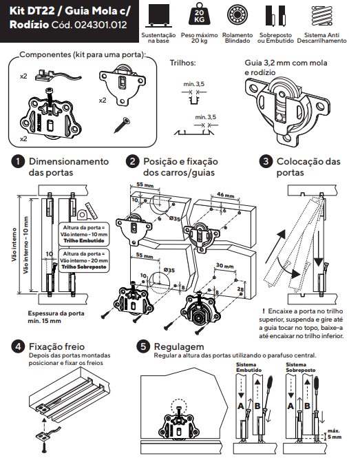 Sistema Para Porta De Correr De Toni (DT 22)